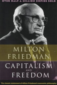 Милтон Фридман - Капитализм и свобода